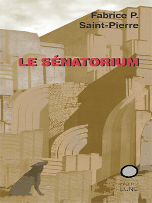 cover image of Le Sénatorium